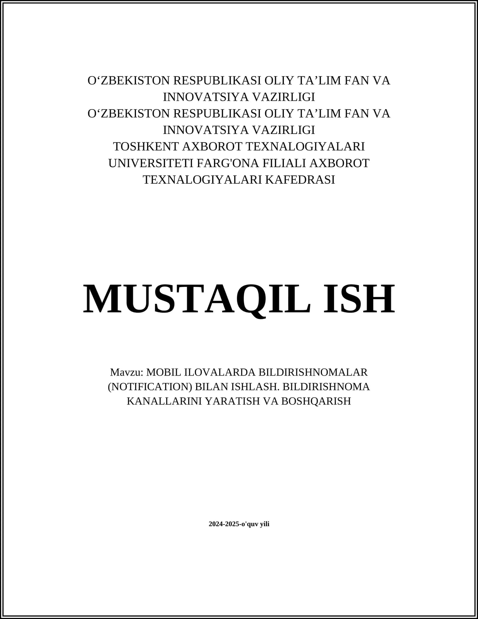 MOBIL ILOVALARDA BILDIRISHNOMALAR (NOTIFICATION) BILAN ISHLASH. BILDIRISHNOMA KANALLARINI YARATISH VA BOSHQARISH
