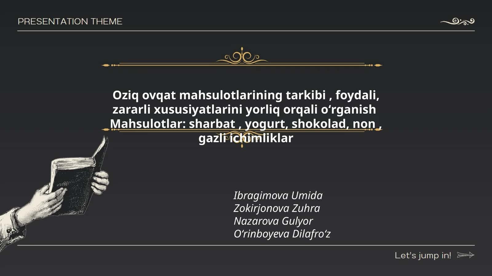 Oziq ovqat mahsulotlarining tarkibi, foydali, zararli xususiyatlarini yorliq orqali oʻrganish