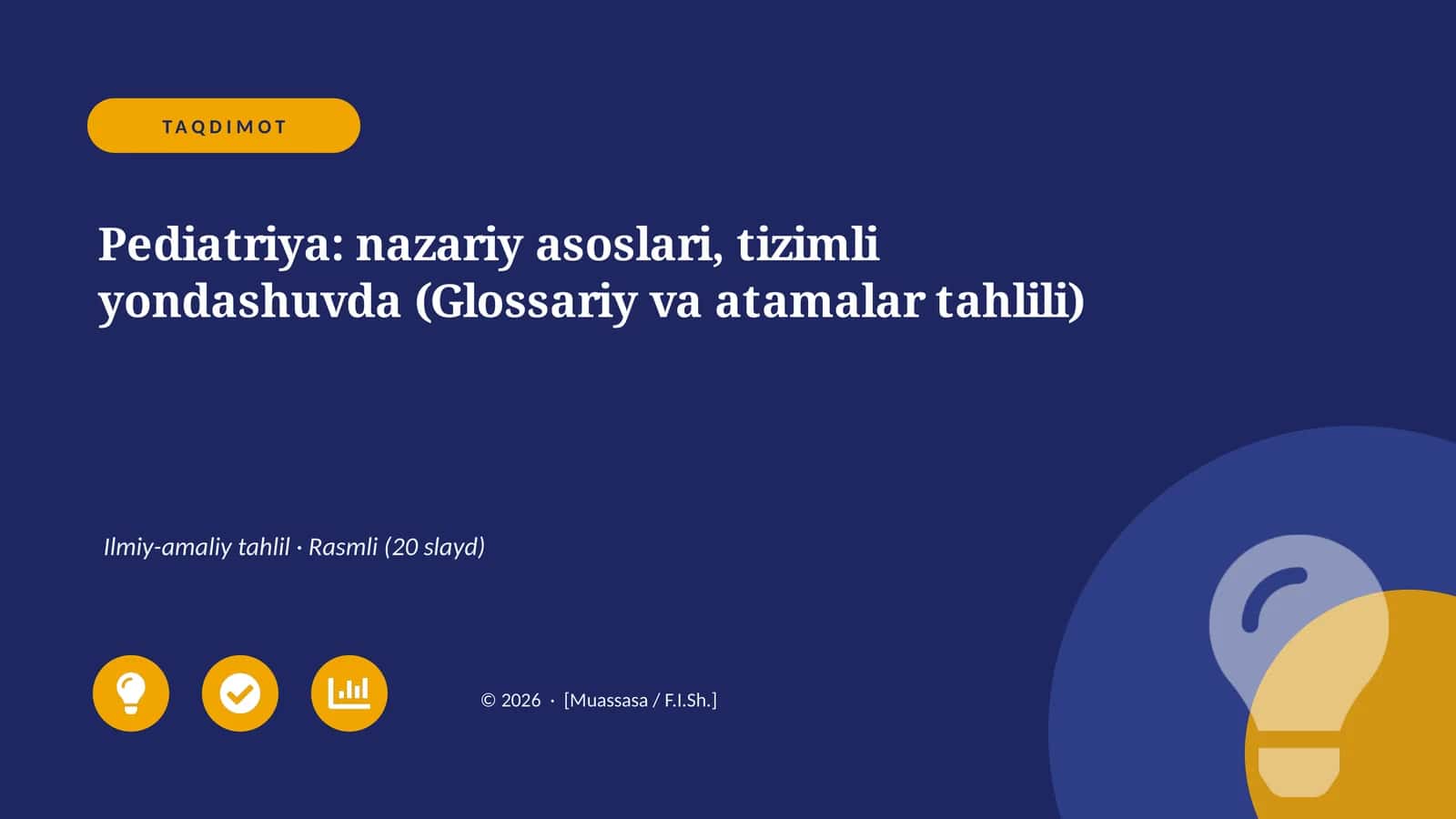 Pediatriya: nazariy asoslari, tizimli yondashuvda (Glossariy va atamalar tahlili)