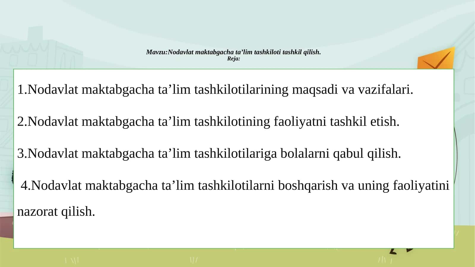 Nodavlat maktabgacha ta'lim tashkilot tashkil qilish
