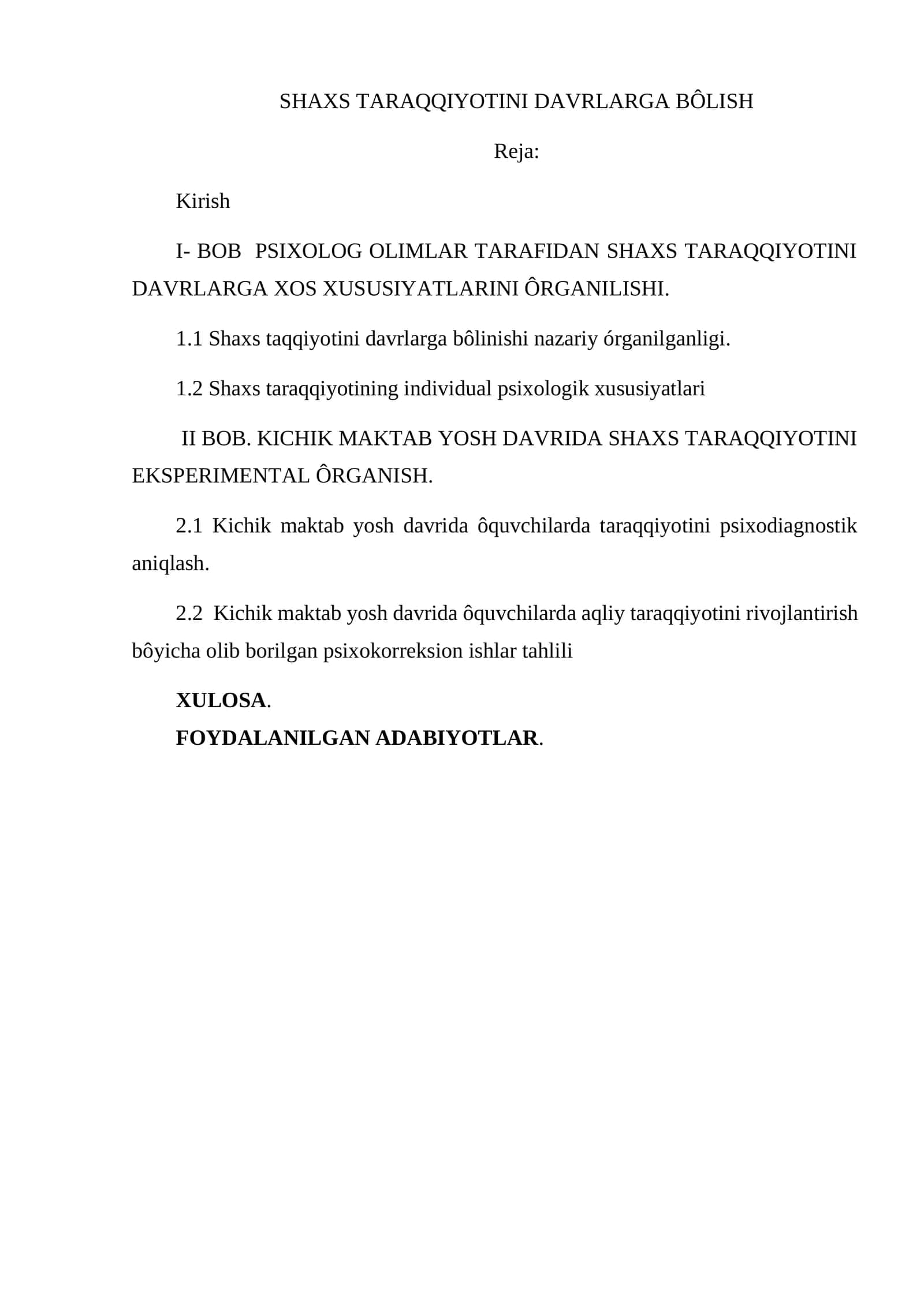 SHAXS TARAQQIYOTINI DAVRLARGA BÔLISH