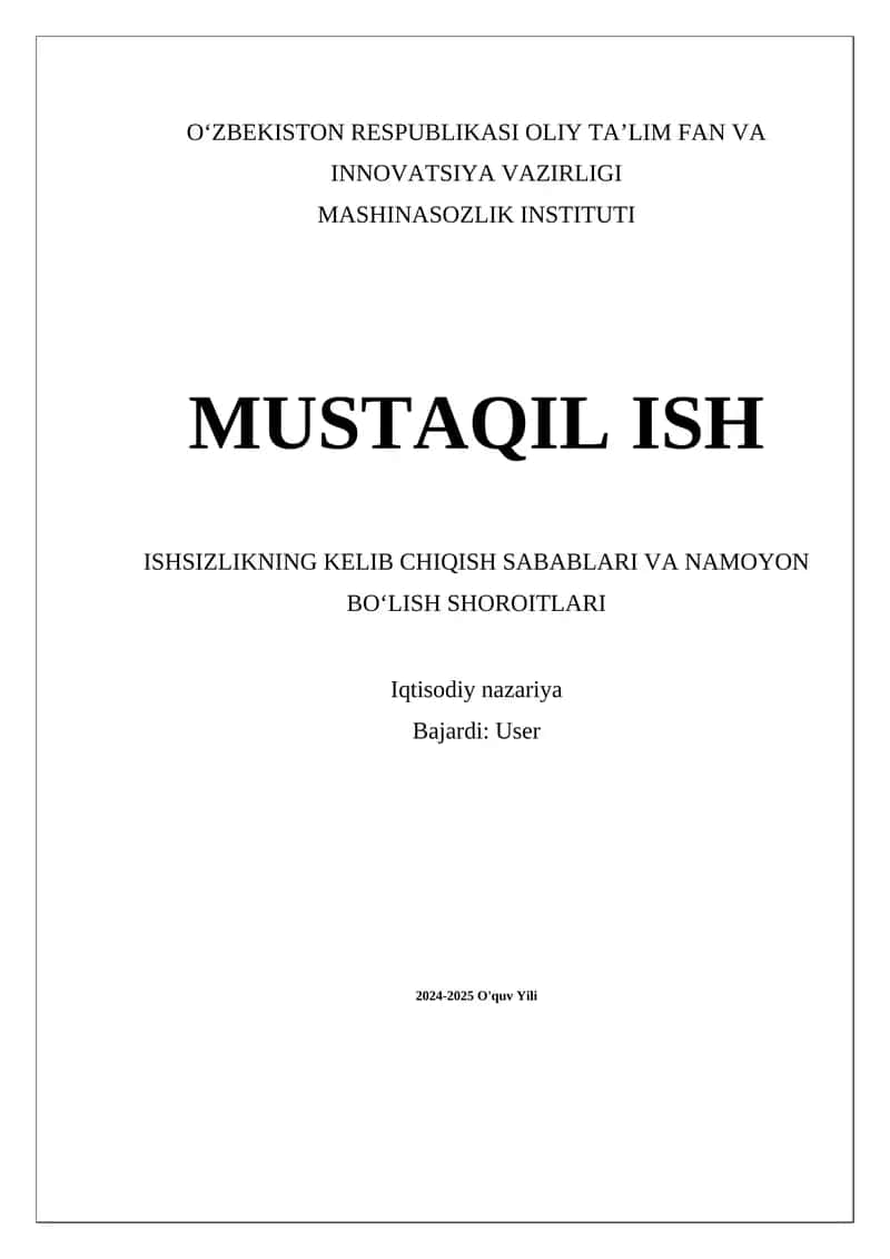Ishsizlikning Kelib Chiqish Sabablari va Namoyon Boʻlish Sharoitlari