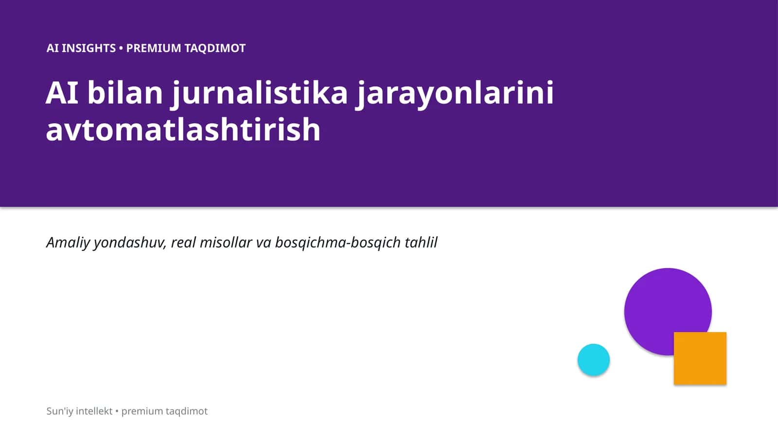 AI bilan jurnalistika jarayonlarini avtomatlashtirish