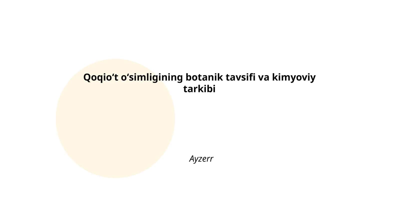 Qoqioʻt oʻsimligining botanik tavsifi va kimyoviy tarkibi