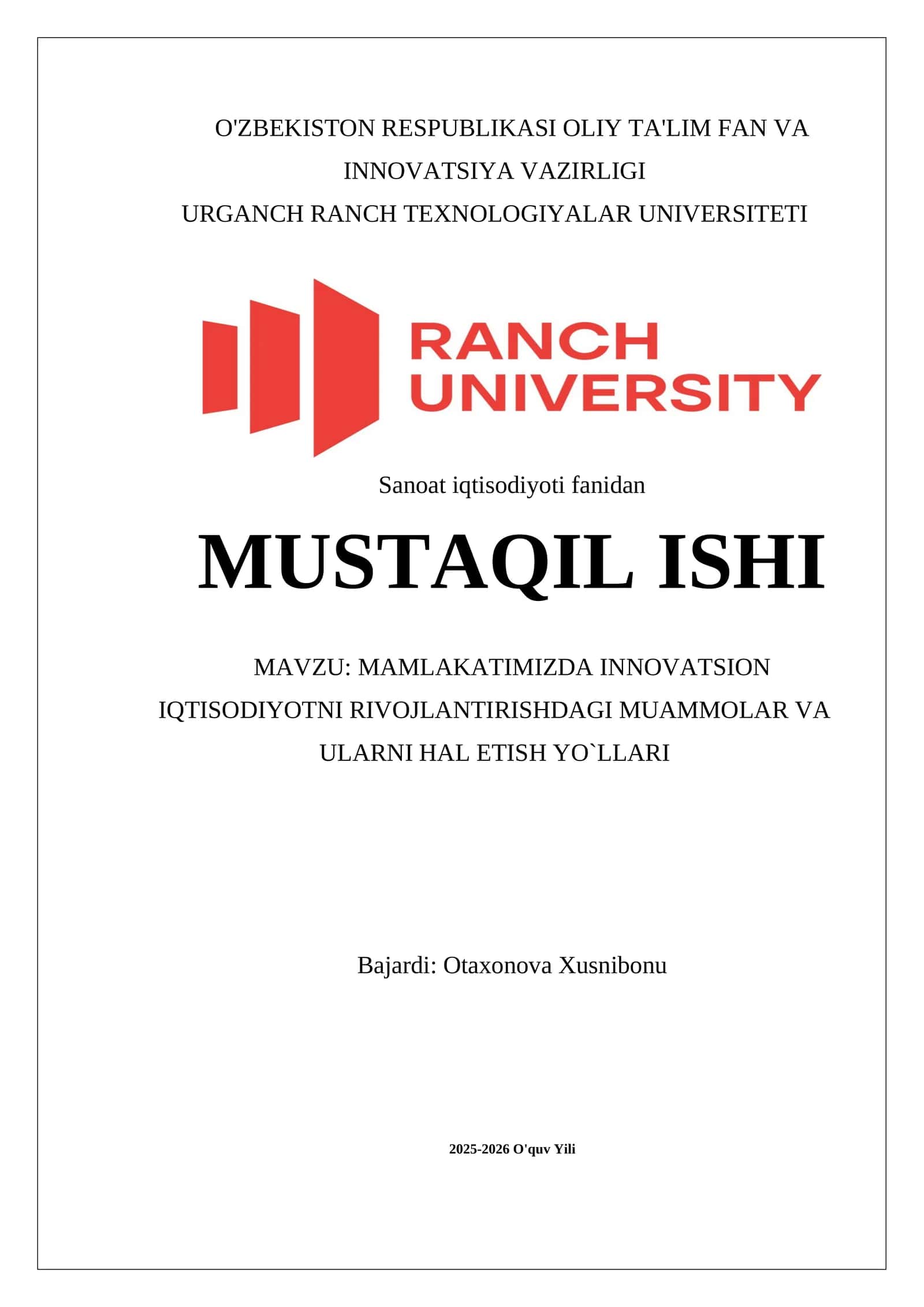 MAMLAKATIMIZDA INNOVATSION IQTISODIYOTNI RIVOJLANTIRISHDAGI MUAMMOLAR VA ULARNI HAL ETISH YO`LLARI