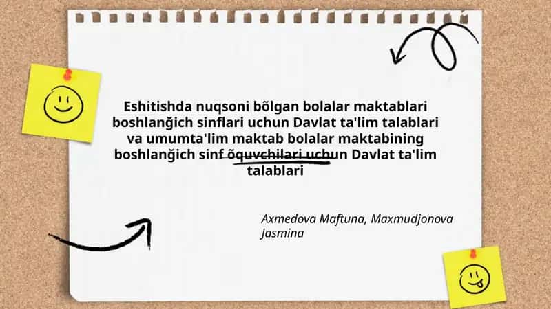 Eshitishda nuqsoni bõlgan bolalar maktablari boshlanğich sinflari uchun Davlat ta'lim talablari va umumta'lim maktab bolalar maktabining boshlanğich sinf õquvchilari uchun Davlat ta'lim talablari