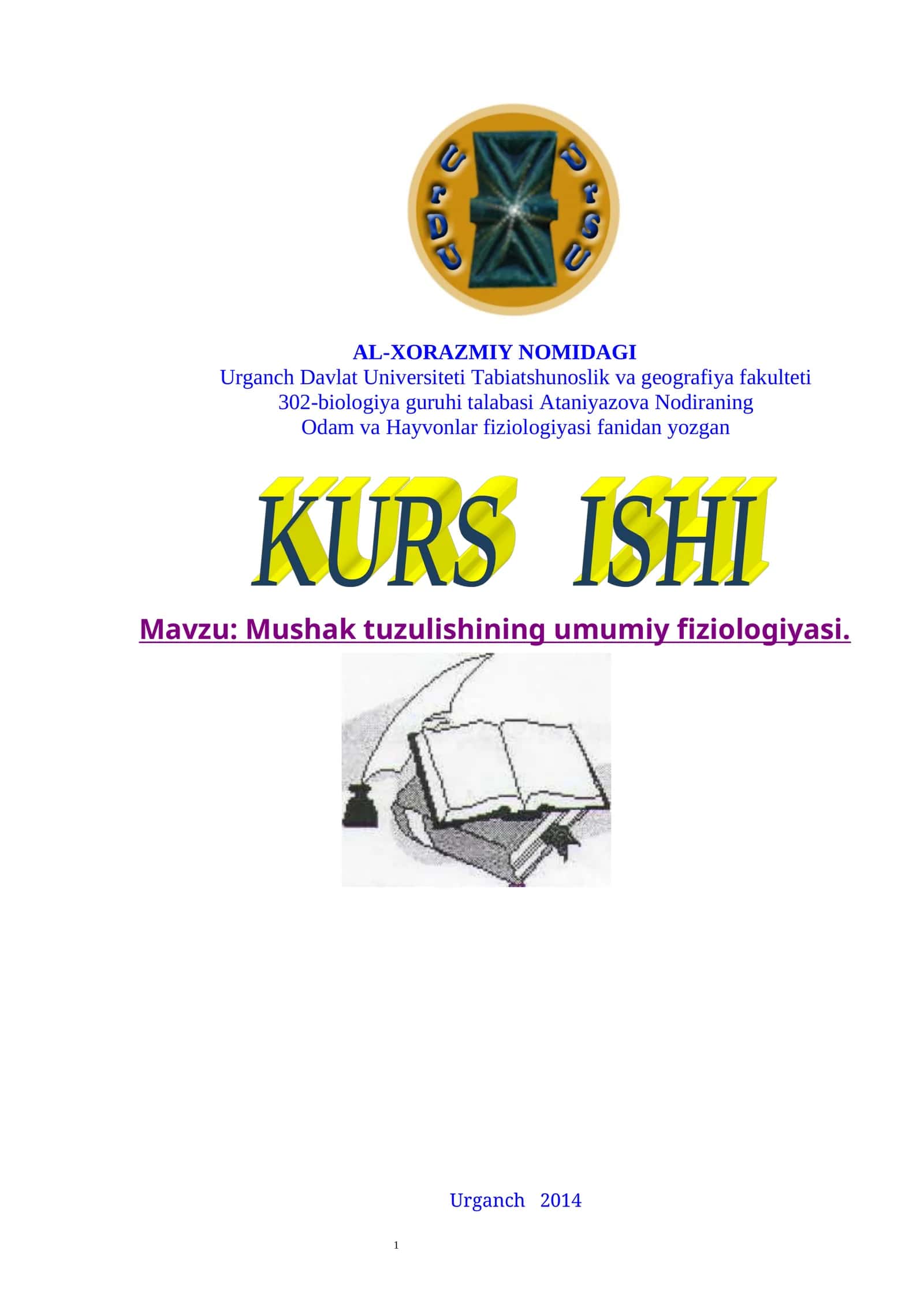 Mushak tuzulishining umumiy fiziologiyasi
