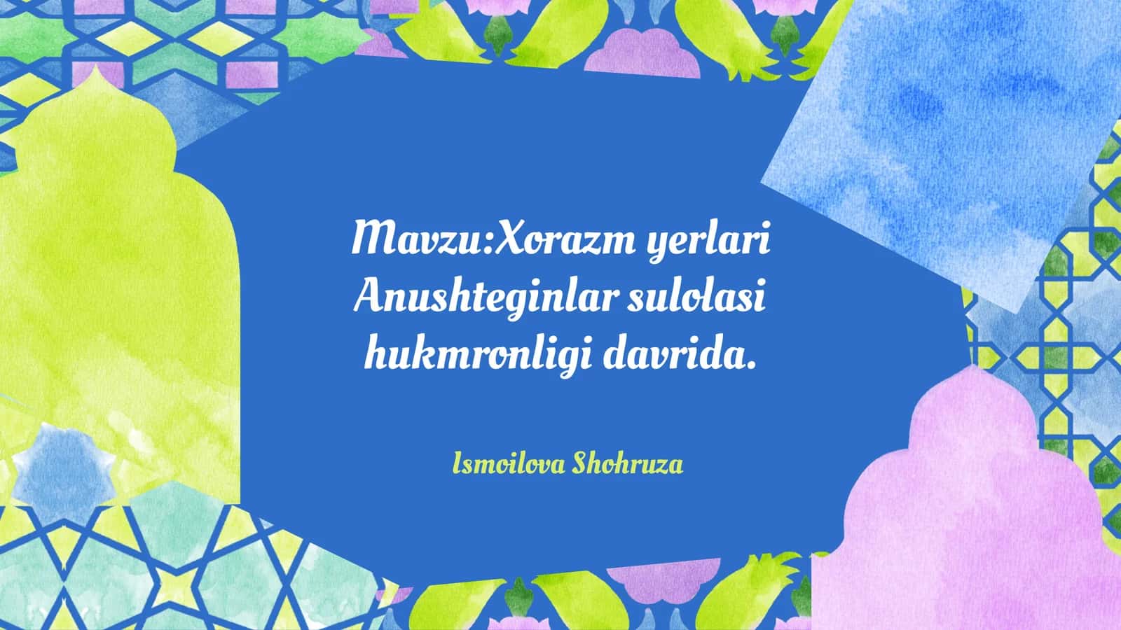 Xorazmyerlari Anushteginlar sulolasi hukmronligi davrida