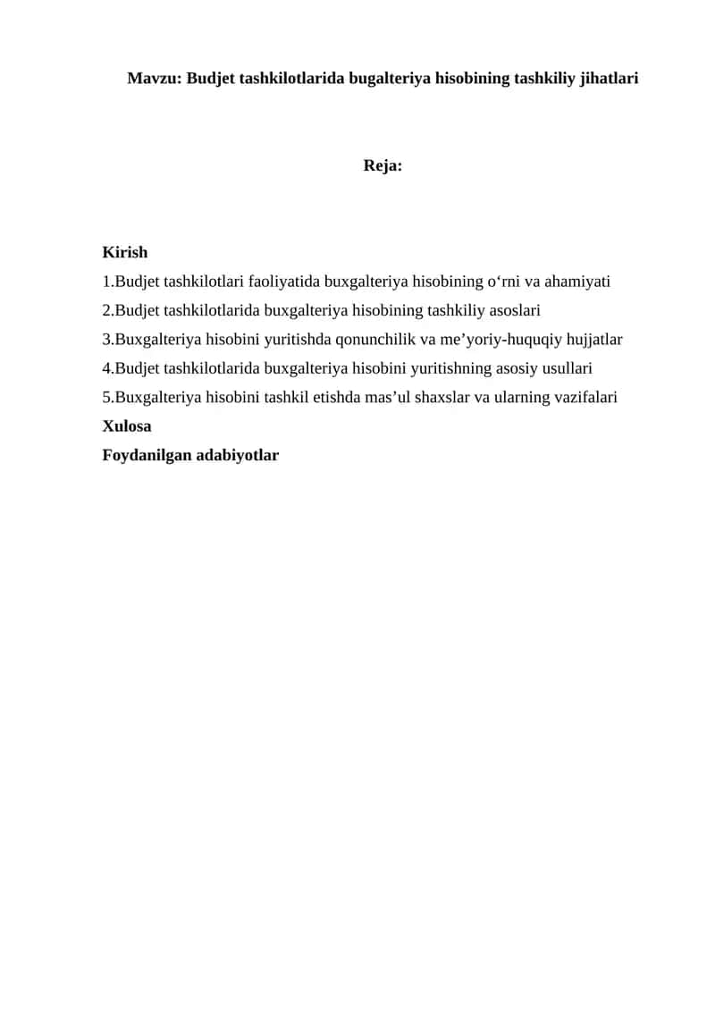 Budjet tashkilotlarida bugalteriya hisobining tashkiliy jihatlari