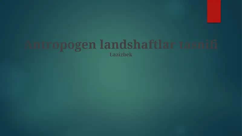 Antropogen landshaftlar tasnifi