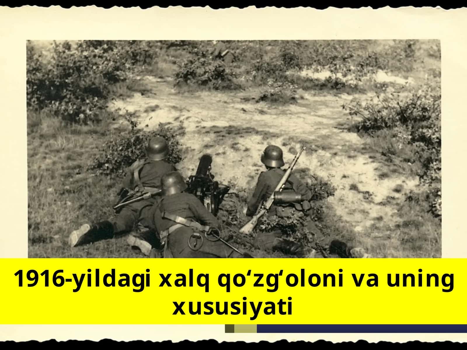 1916-yil dagi xalq qo‘zg‘olon va uning xususiyati