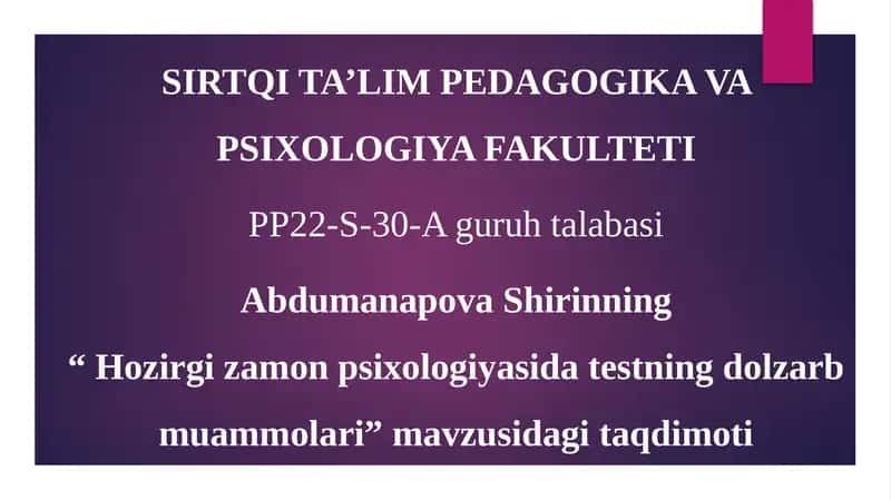 Hozirgi zamon psixologiyasida testning dolzarb muammolari