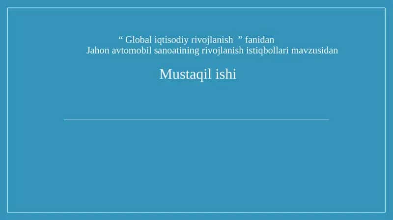 Jahon avtomobil sanoati hozirgi holati