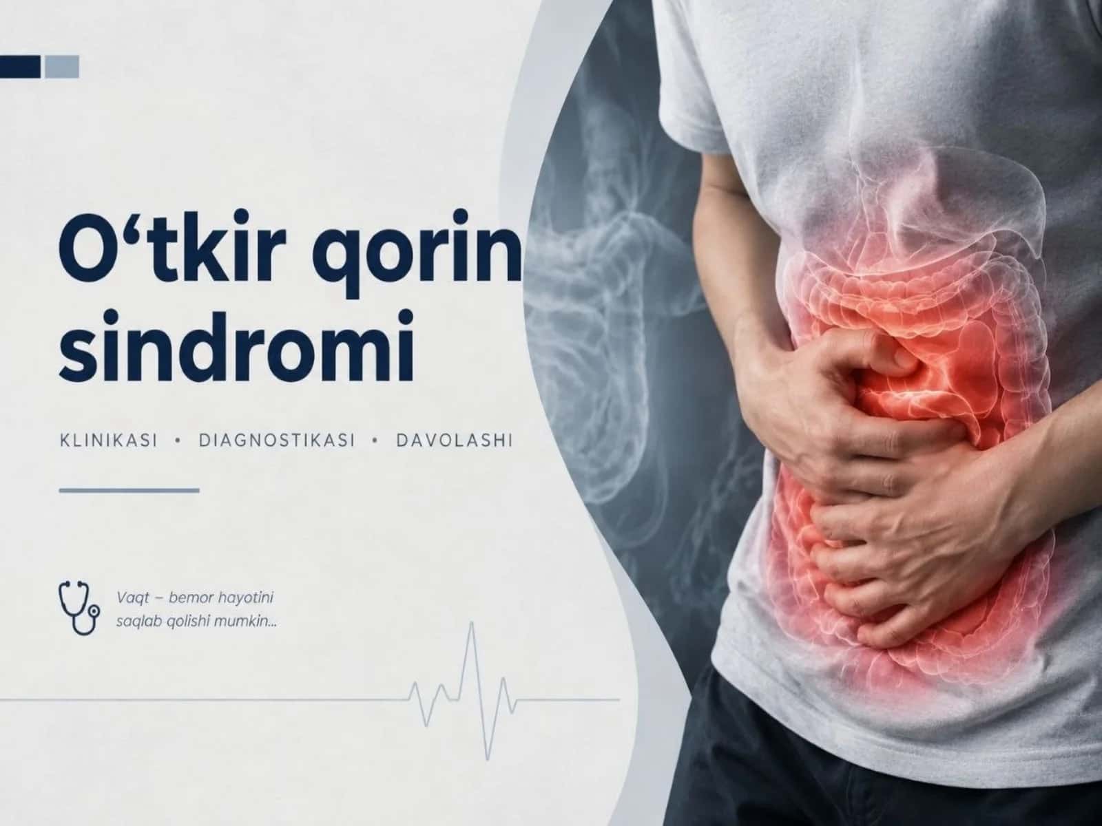 O'tkir qorin sindromi: belgilari, sabablari va davolash