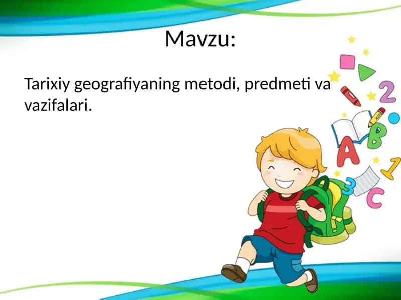 Tarixiy geografiyaning metodi, predmeti va vazifalari.