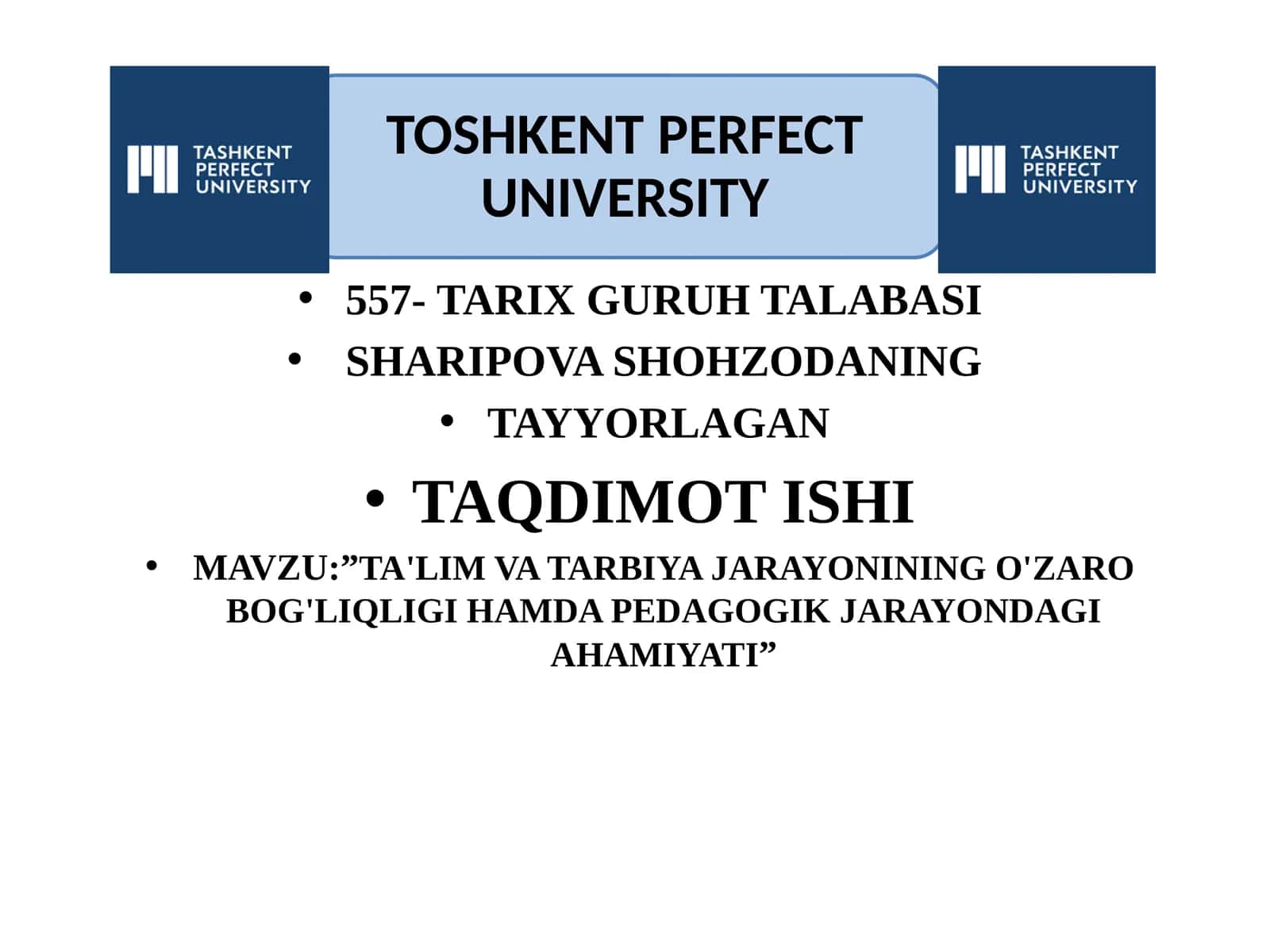 TA'LIMVA TARBIYA JARAYONINING O'ZARO BOG'LIQLIGI HAMDA PEDAGOGIK JARAYONDAGI AHAMIYATI