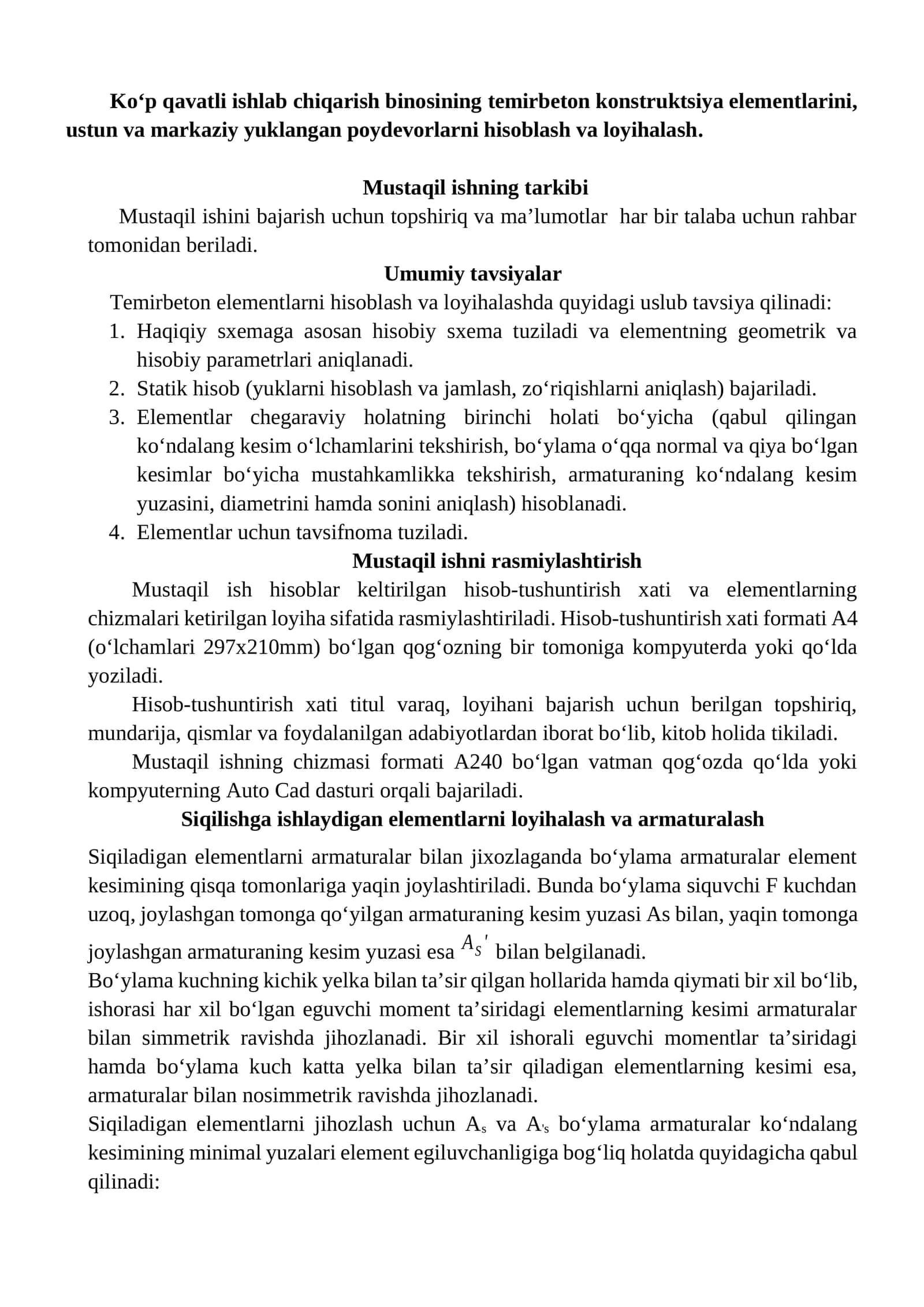 Ko‘p qavatli ishlab chiqarish binosining temirbeton konstruktsiya elementlarini, ustun va markaziy yuklangan poydevorlarni hisoblash va loyihalash