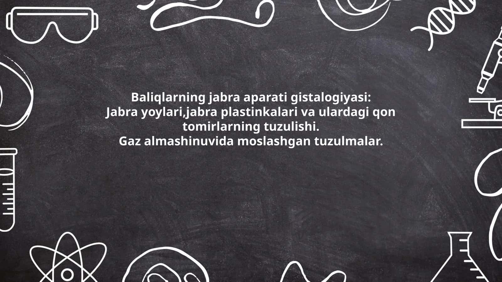 Baliqlarning jabra aparati gistalogiyasi