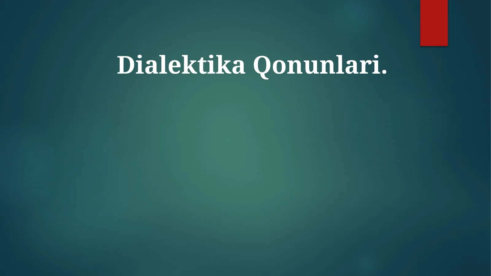 Dialektika Qonunlari