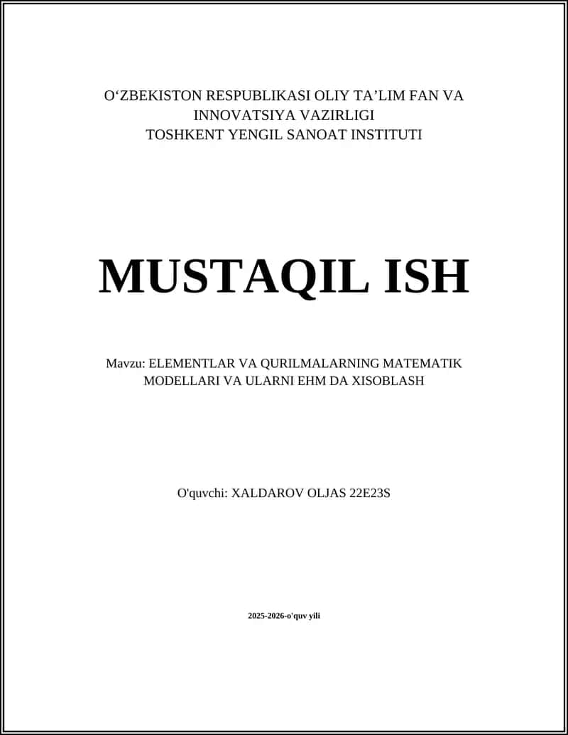 ELEMENTLAR VA QURILMALARNING MATEMATIK MODELLARI VA ULARNI EHM DA XISOBLASH