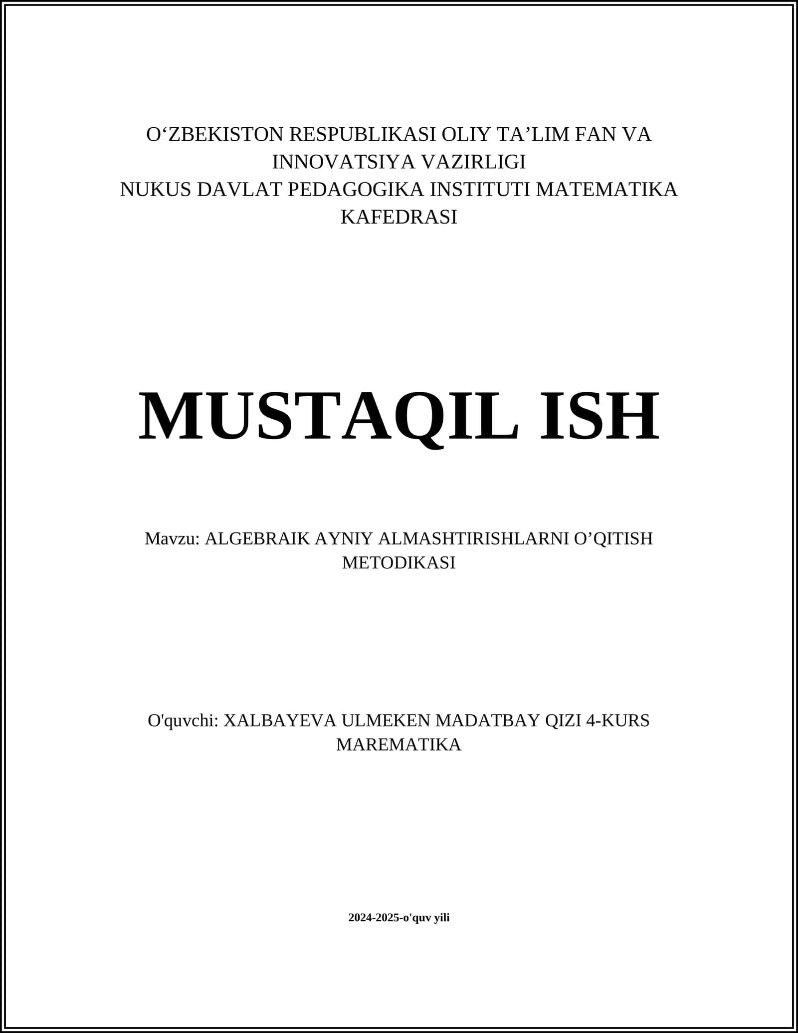 ALGEBRAIK AYNIY ALMASHTIRISHLARNI O’QITISH METODIKASI