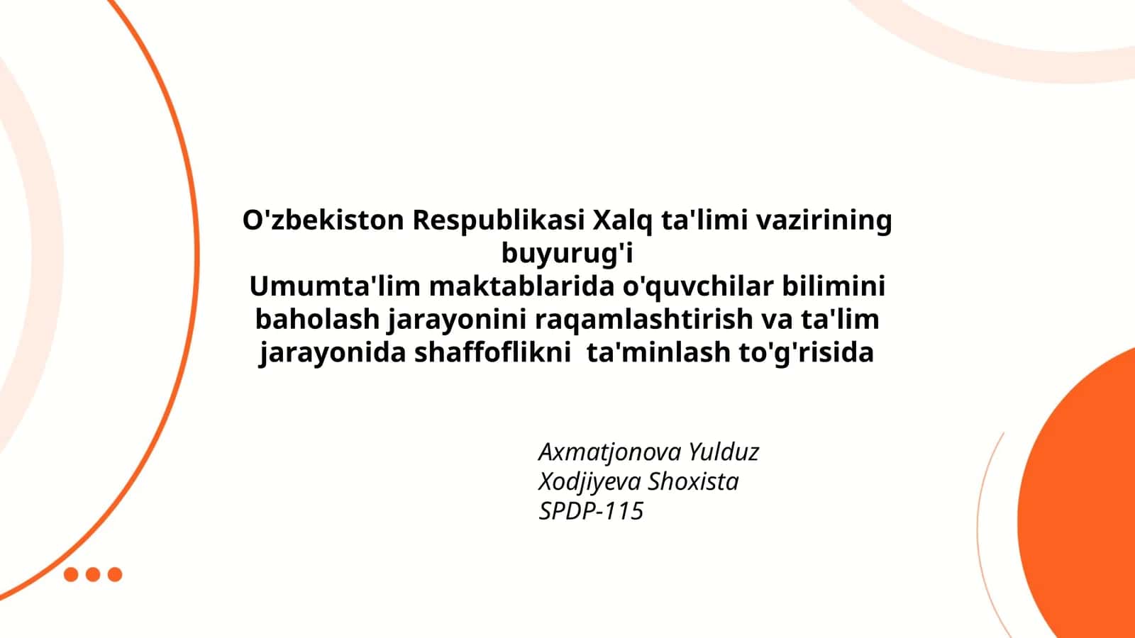Umumta'lim maktablarida o'quvchilar bilimini baholash jarayonini raqamlashtirish va ta'lim jarayonida shaffoflikni ta'minlash to'g'risida
