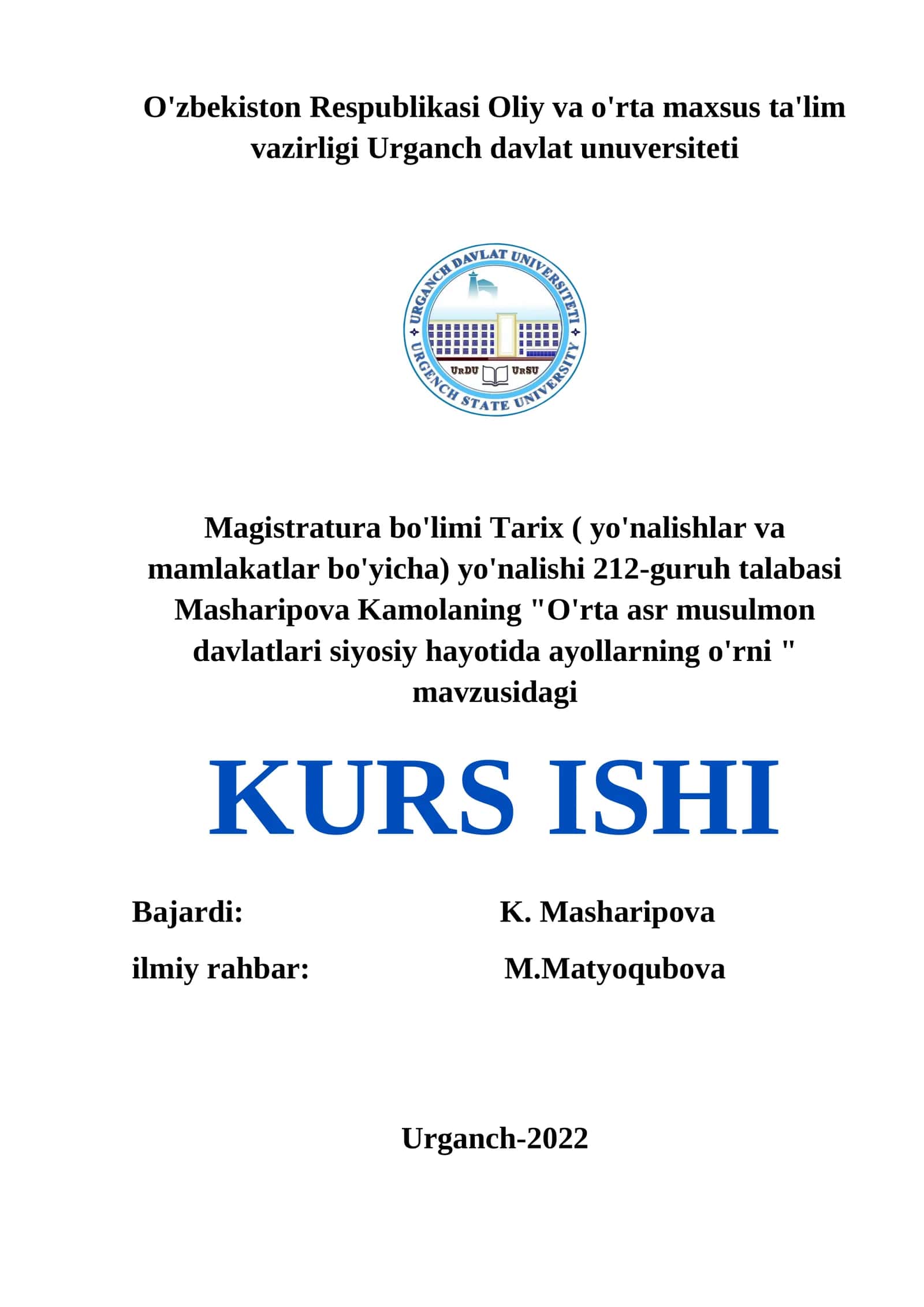 Masharipova Kamolan - "O'rta asr musulmon davlatlari siyosiy hayotida ayollarning o'rni" mavzusidagi KURS ISHI