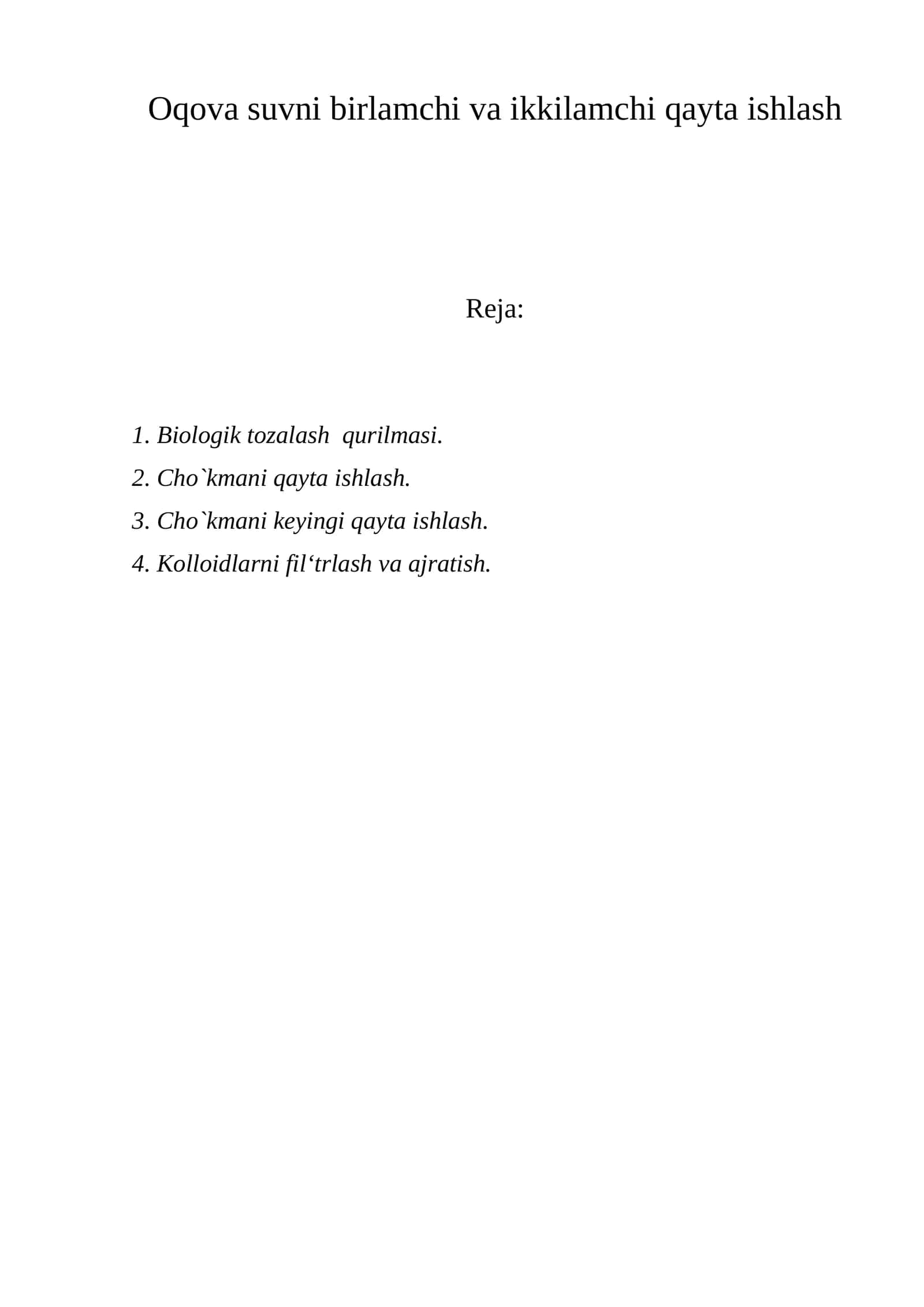 Oqova suvni birlamchi va ikkilamchi qayta ishlash