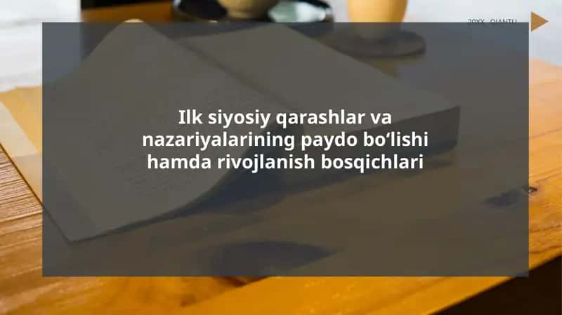 Siyosiy qarashlar va nazariyalarining rivojlanishi