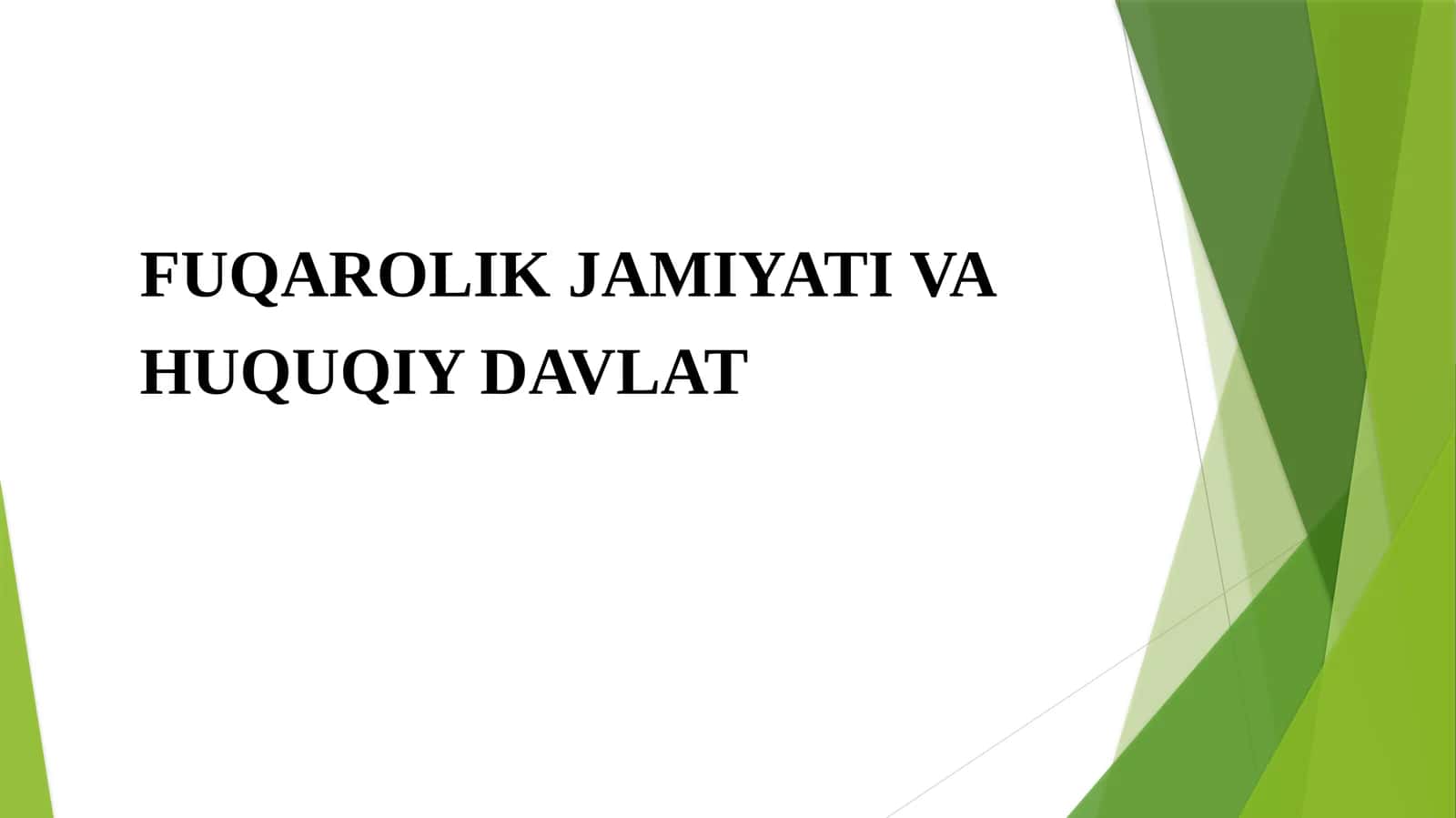 Fuqarolik jamiyati va Huquqiy Davlat