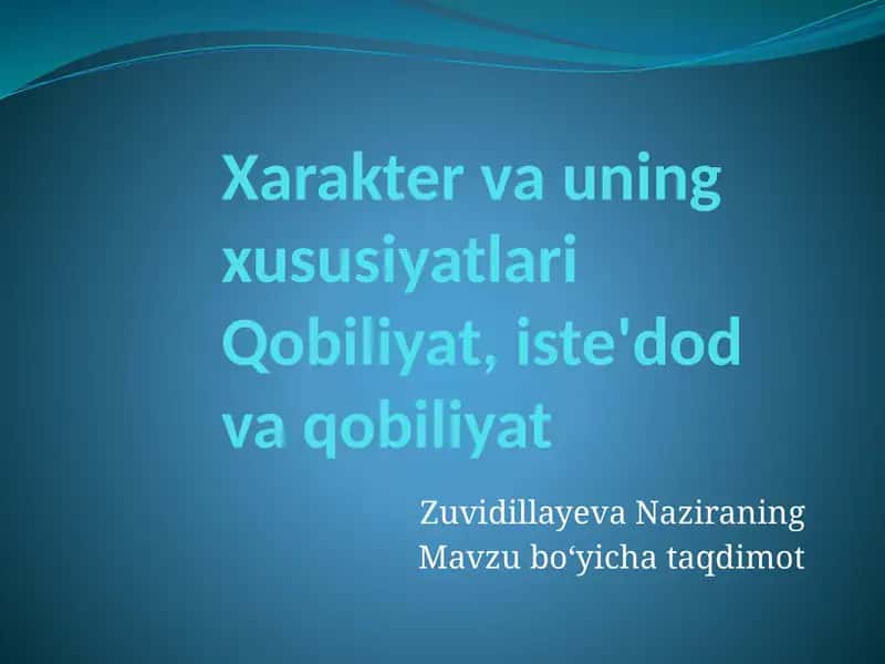 Xarakter va uning xususiyatlari