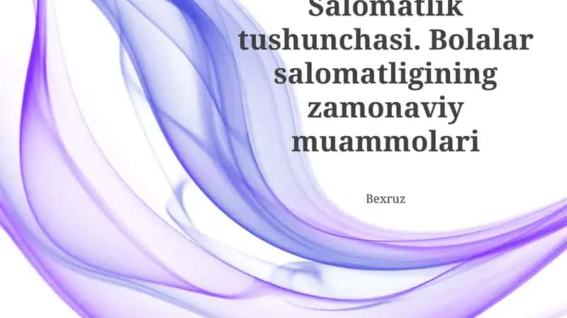 Bolalar salomatligining zamonaviy muammolari
