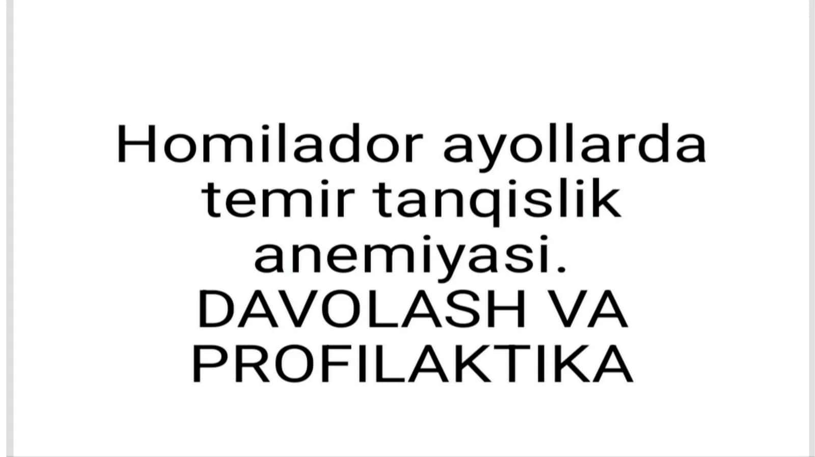 Homilador ayollarda temir tanqislik anemiyasi. DAVOLASH VA PROFILAKTIKA