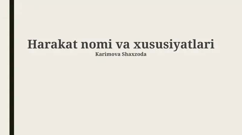 Harakat nomi va xususiyatlari