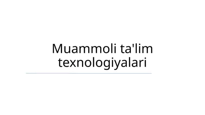 Muammoli ta'lim texnologiyalari