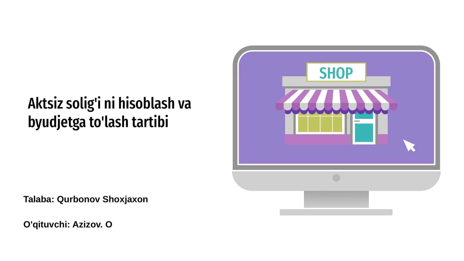 Aktsiz solig'i ni hisoblash va byudjetga to'lash tartibi