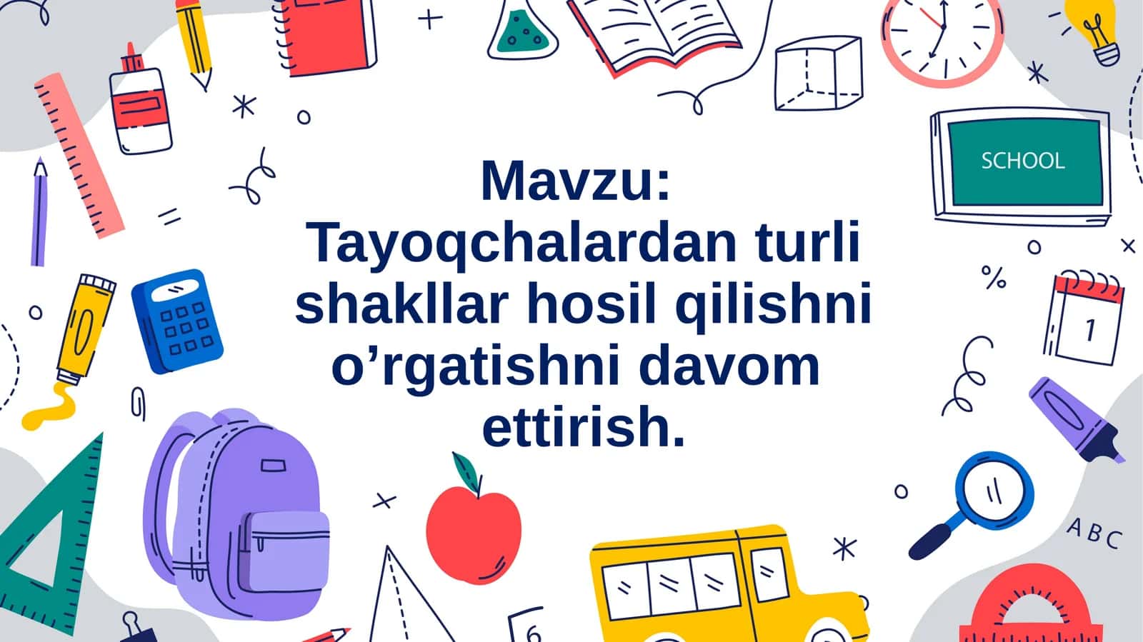 Tayoqchalardan turli shakllar hosil qilishni o’rgatishni davom  ettirish. slayd