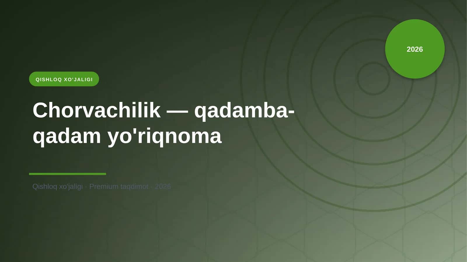 Chorvachilik — qadamba-qadam yo'riqnoma