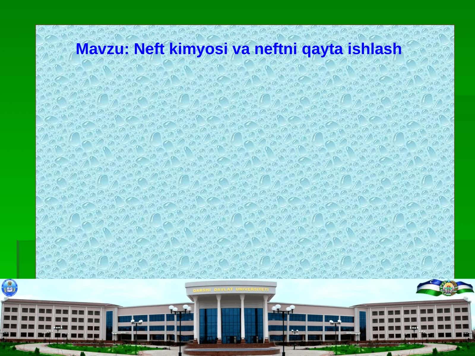 Neft kimyosi va neftni qayta ishlash