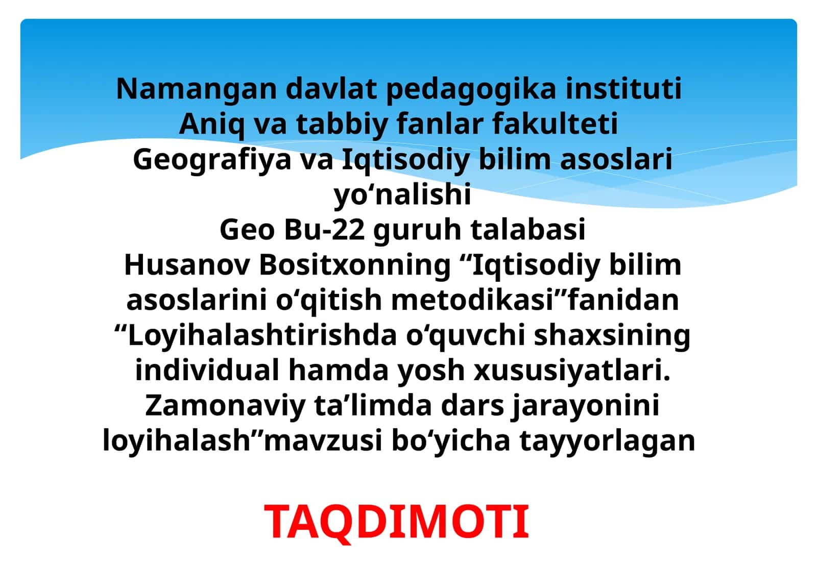 Loyihalashtirishda o‘quvchi shaxsining individual hamda yosh xususiyatlari. Zamonaviy ta’limda dars jarayonini loyihalash