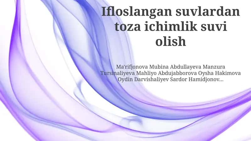 Ifloslangan suvlardan toza ichimlik suvi olish