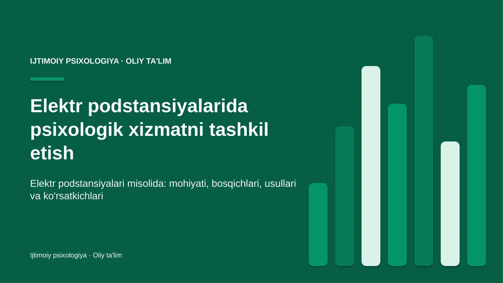 Elektr podstansiyalarida psixologik xizmatni tashkil etish