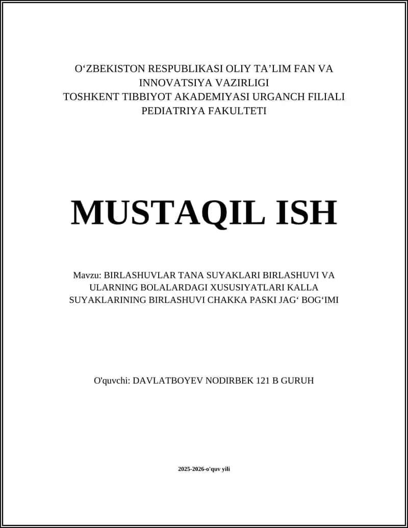 BIRLASHUVLAR TANA SUYAKLARI BIRLASHUVI VA ULARNING BOLALARDAGI XUSUSIYATLARI KALLA SUYAKLARINING BIRLASHUVI CHAKKA PASKI JAGʻ BOGʻIMI