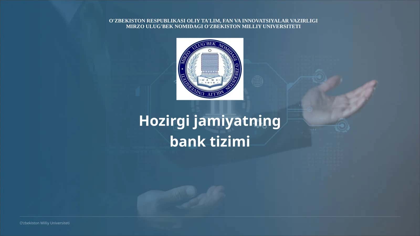Hozirgi jamiyatning bank tizimi