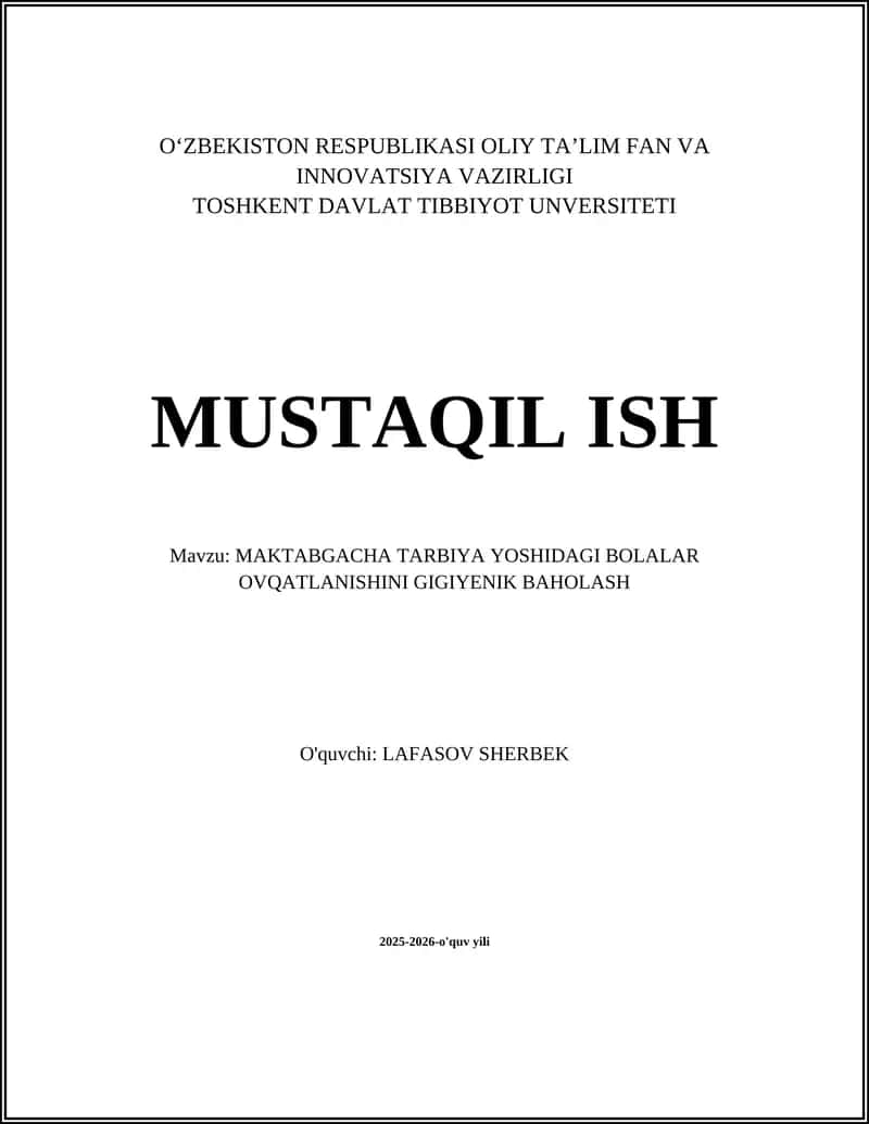 MAKTABGACHA TARBIYA YOSHIDAGI BOLALAR OVQATLANISHINI GIGIYENIK BAHOLASH