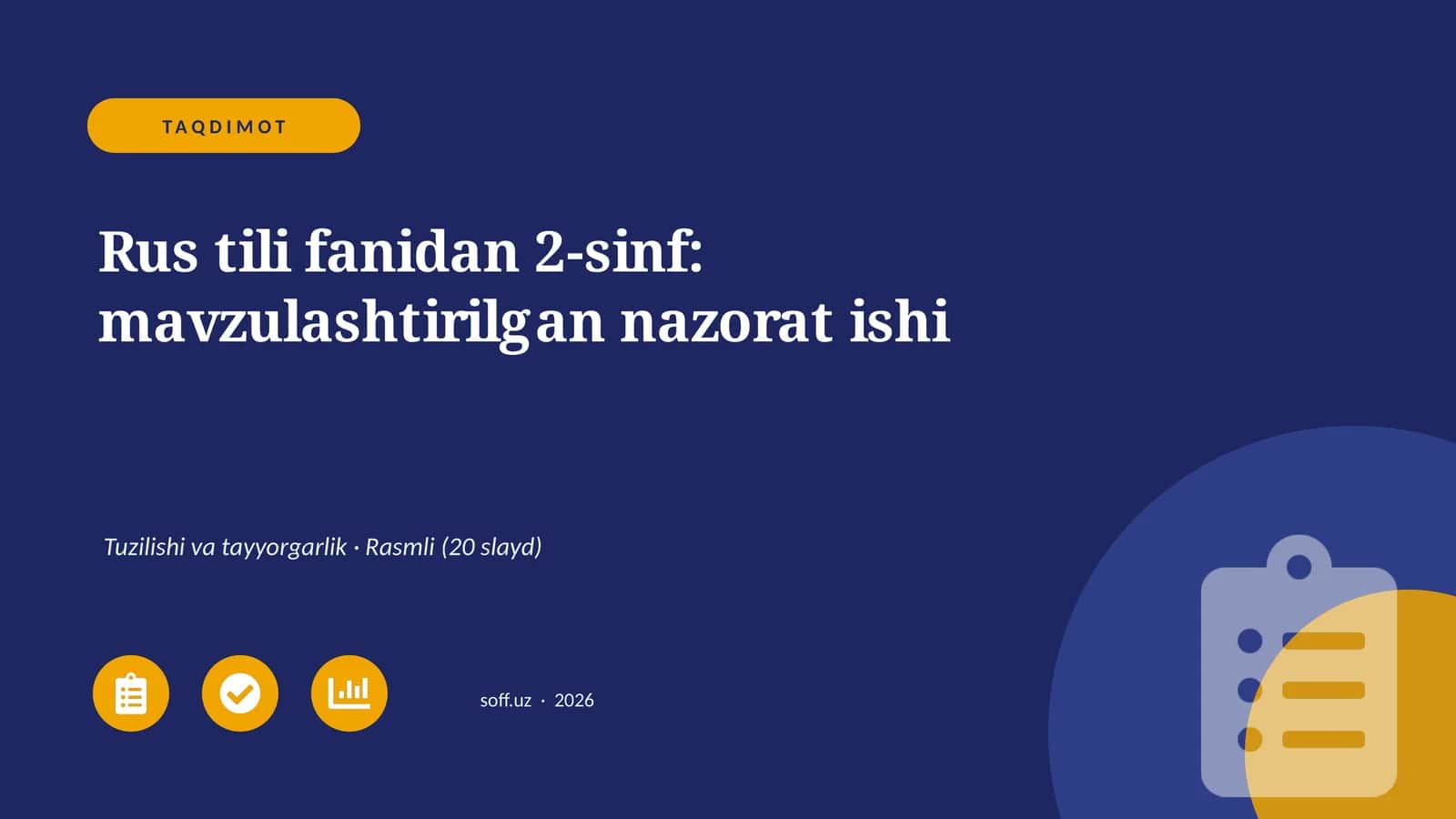Rus tili fanidan 2-sinf: mavzulashtirilgan nazorat ishi