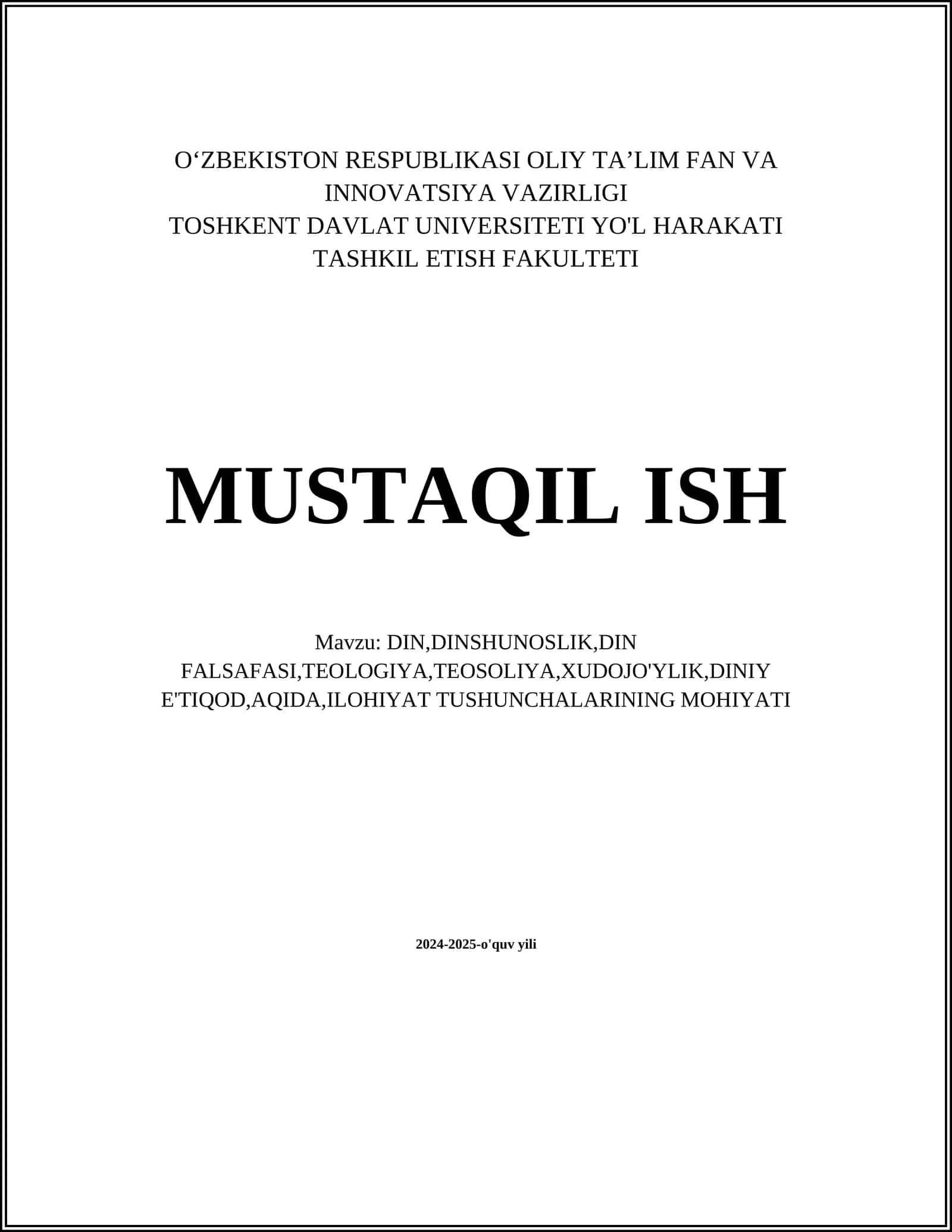 DIN,DINSHUNOSLIK,DIN FALSAFASI,TEOLOGIYA,TEOSOLIYA,XUDOJO'YLIK,DINIY E'TIQOD,AQIDA,ILOHIYAT TUSHUNCHALARINING MOHIYATI
