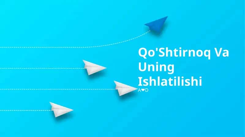 Qo'Shtirnoq Va Uning Ishlatilishi
