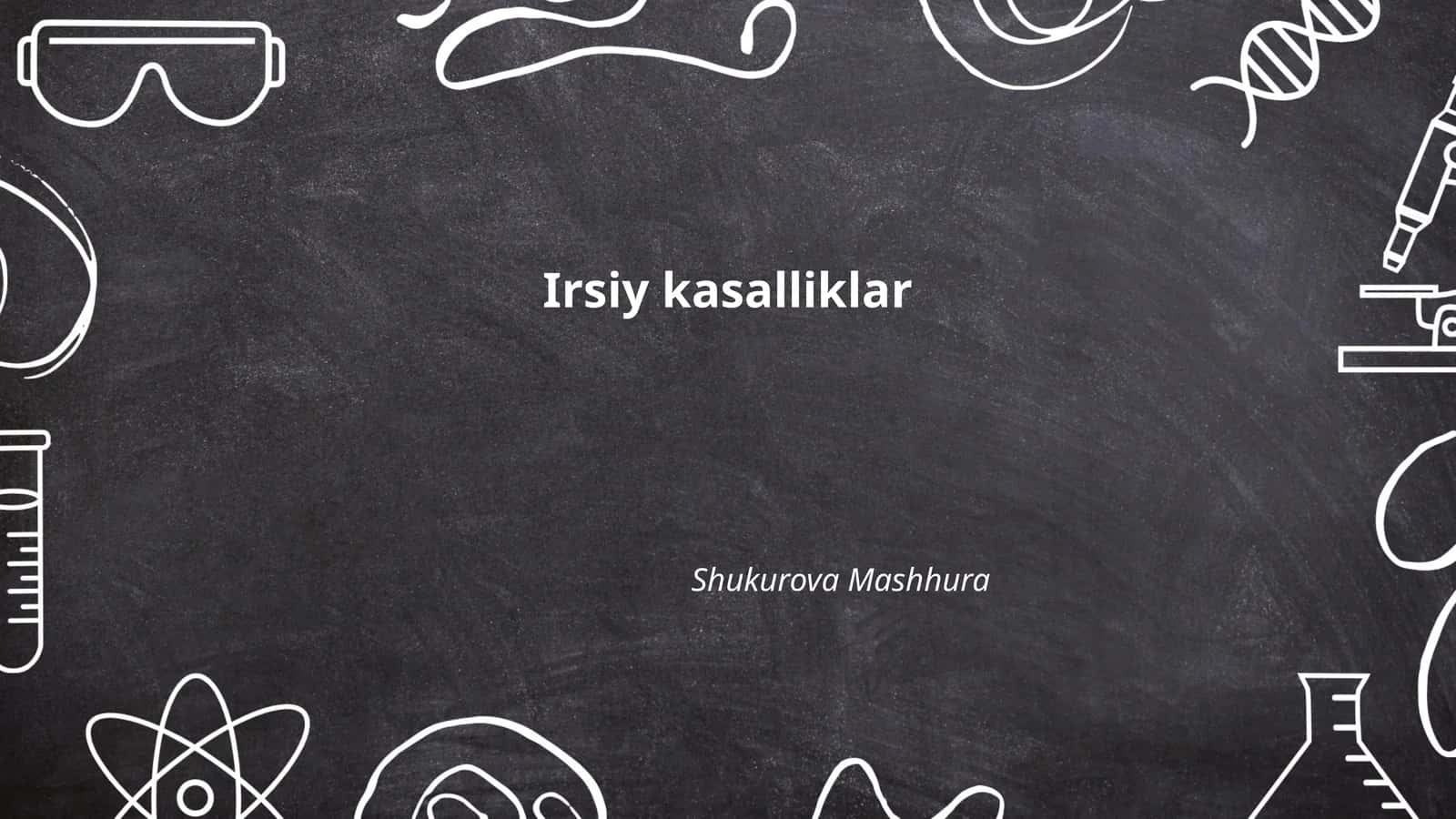Irsiy kasalliklar