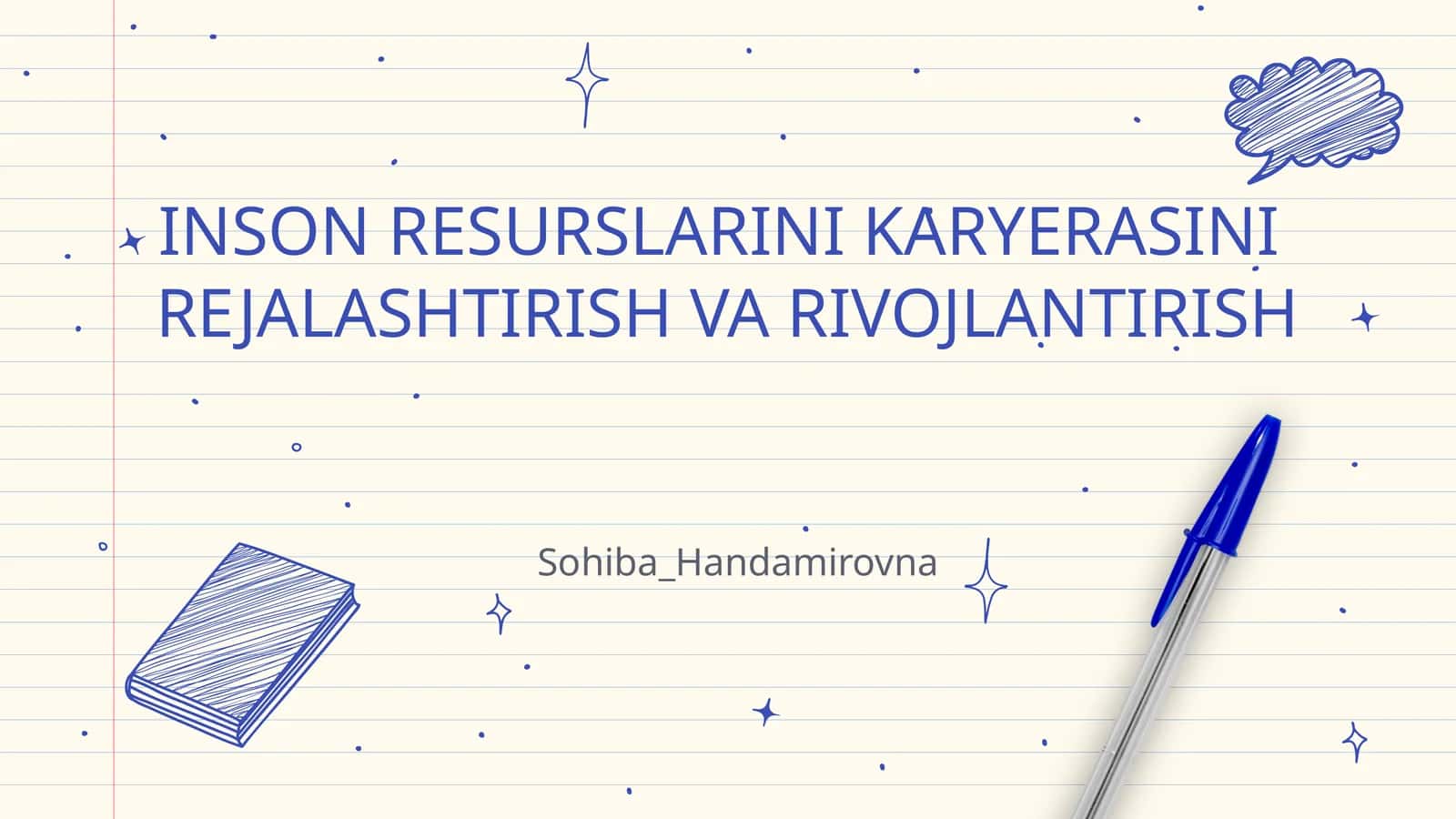 INSON RESURSLARINI KARYERASINIREJALASHTIRISH VA RIVOJLANTIRISH